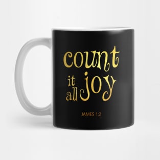 Count it all joy james 1 2 Mug